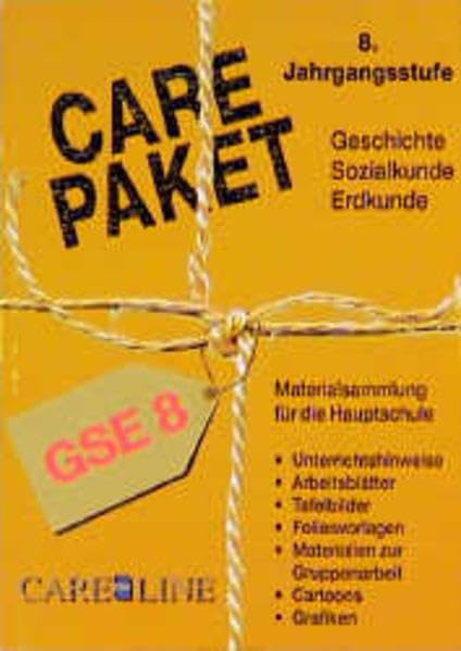 CARE-PAKET. Materialsammlung für die Hauptschule: Care-Paket, 8. Jahrgangsstufe, Geschichte, Sozialkunde, Erdkunde Education & Training