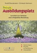 Betreff: Ausbildungsplatz: Lernzirkel zum Verfassen einer erfolgreichen Bewerbung Business, Finance & Career