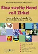 Eine zweite Hand voll Zirkel: Lernen an Stationen für den Bereich Werken /Textiles Gestalten der 6. Jahrgangsstufe Books