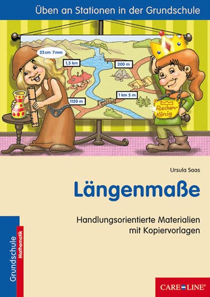 Längenmaße: Handlungsorientierte Materialien mit Kopiervorlagen (Üben an Stationen in der Grundschule) Learning & Reference