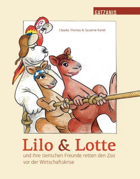 Lilo & Lotte: und ihre tierischen Freunde retten den Zoo vor der Wirtschaftskrise Contemporary literature