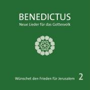 Benedictus. Neue Lieder für das Gottesvolk 2. CD . Wünschet den Frieden für Jerusalem cd