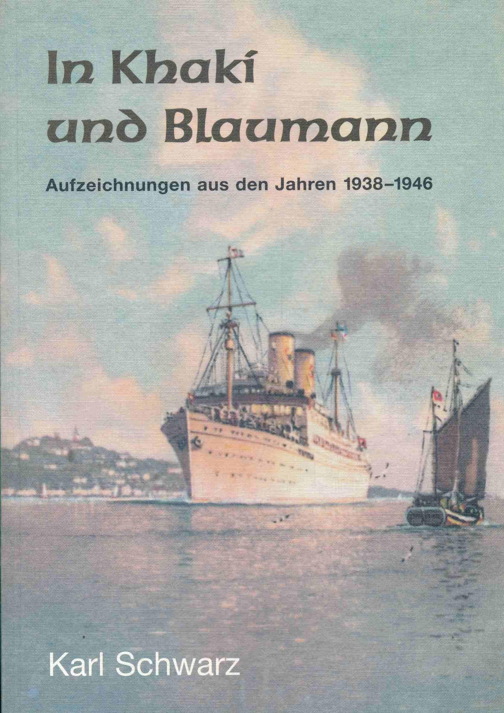 In Khaki und Blaumann. Aufzeichnungen aus den Jahren 1938-1946 Books