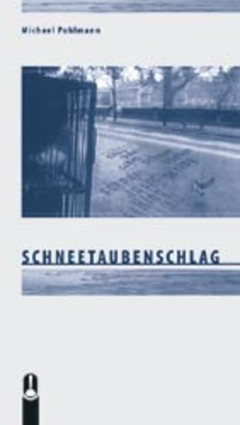 Schneetaubenschlag (Livre en allemand) book