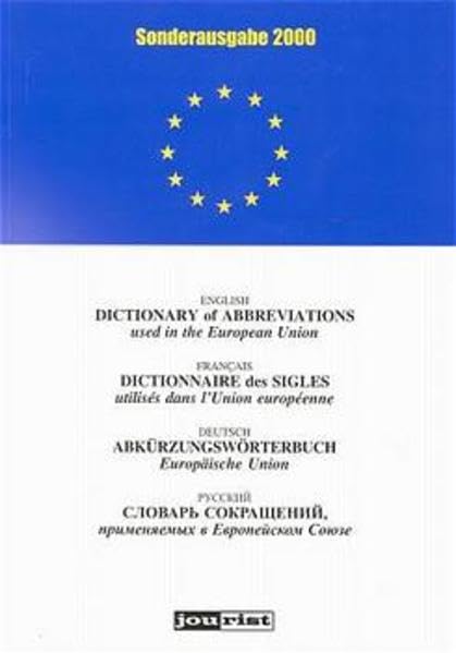 Abkürzungswörterbuch Europäische Union, Englisch-Französisch-Deutsch-Russisch book