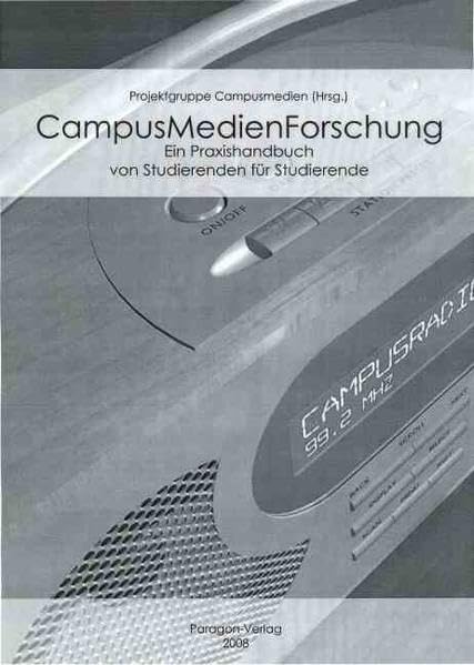 CampusMedienForschung: Ein Praxishandbuch von Studierenden für Studierende Law