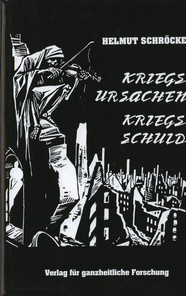 Kriegsursachen - Kriegsschuld des zweiten Weltkrieges Politics & History