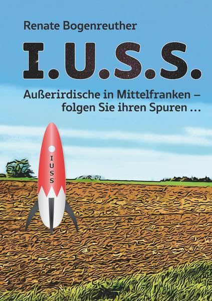 Außerirdische in Mittelfranken: folgen Sie ihren Spuren Contemporary literature