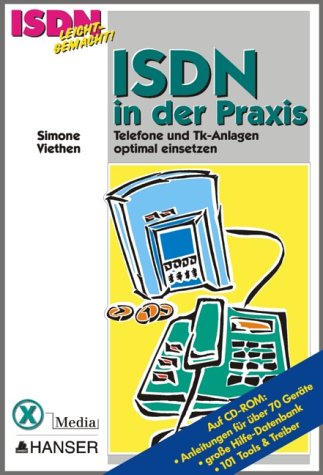 ISDN in der Praxis.Effizienter Einsatz der ISDN-Technik für Jedermann Books