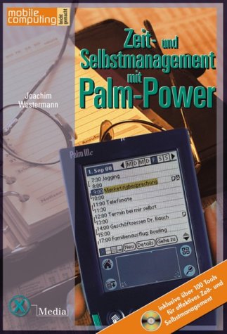 Zeit- und Selbstmanagementmit Palm-Power.Effizientes Arbeiten mit dem Palm - Westermann, Joachim book