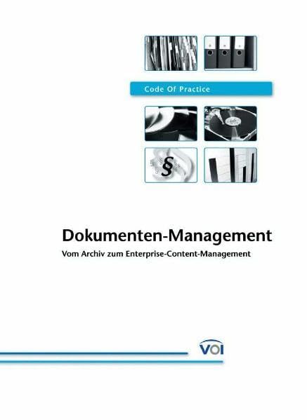 Dokumenten-Management: Vom Archiv zum Enterprise-Content-Management Computer Science