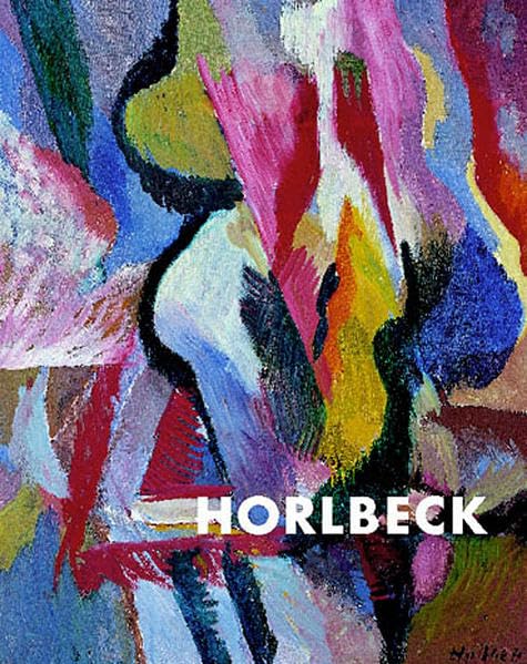 Der Maler Günter Horlbeck: Mit einem Werkverzeichnis der Malerei 1961-1999 Film, Art & Culture