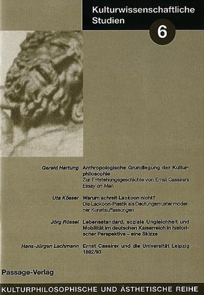 Kulturwissenschaftliche Studien 6: Ernst Cassirer /Laokoon Philosophy