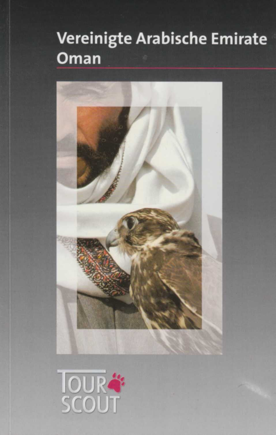 Vereinigte Arabische Emirate Oman - Tour Scout Books