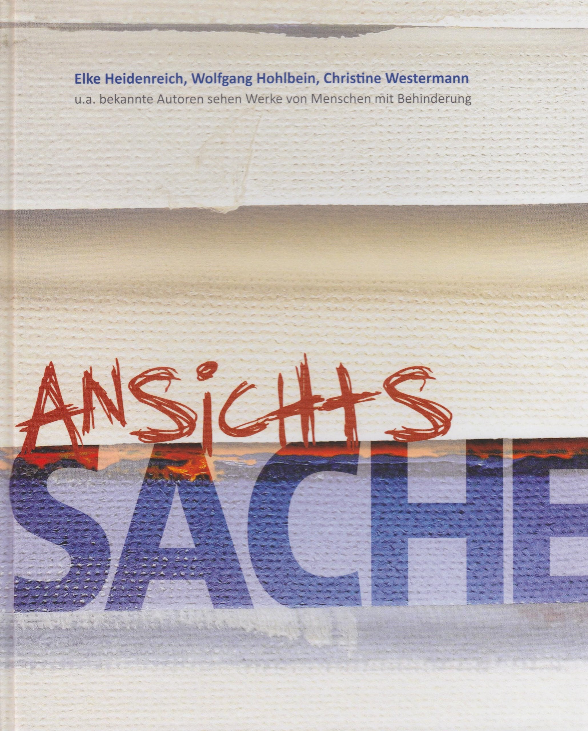 Ansichtssache: Bekannte Autoren sehen Werke von Menschen mit Behinderung Film, Art & Culture