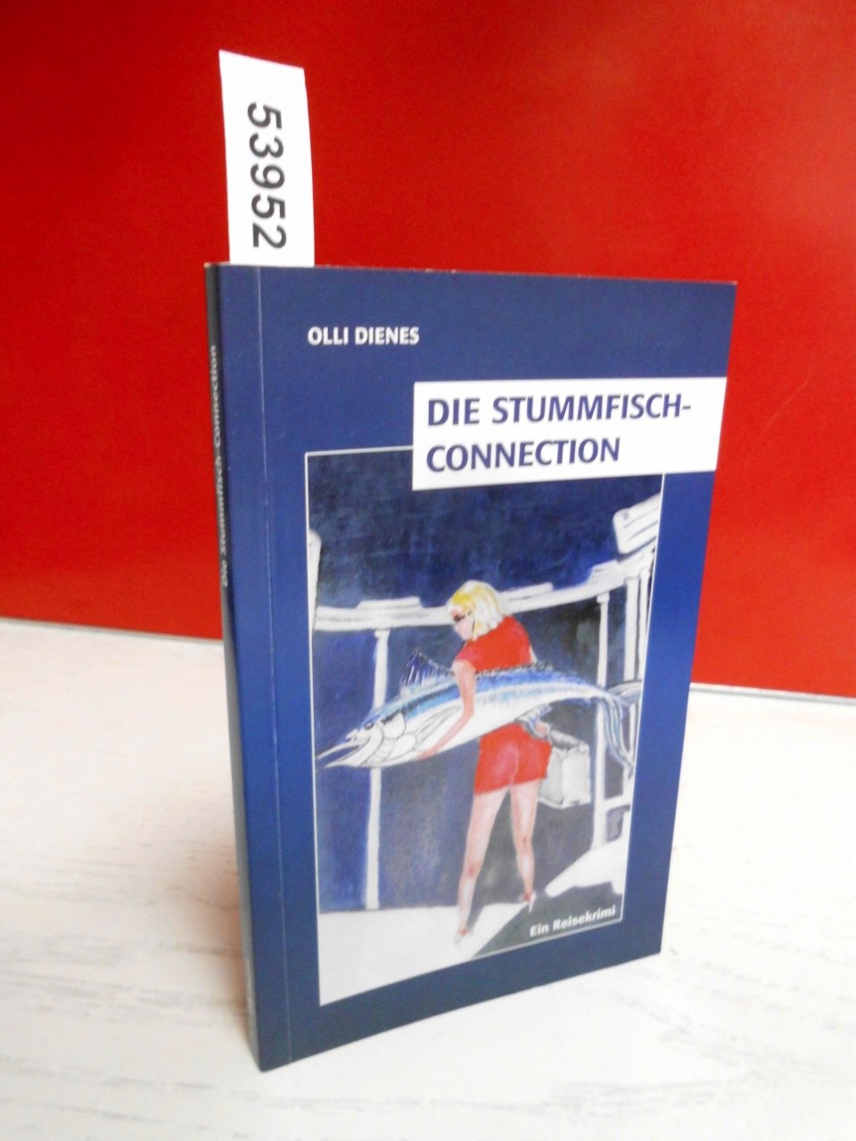 Product Image: Die Stummfisch-Connection . Eine unvergessliche Komödie