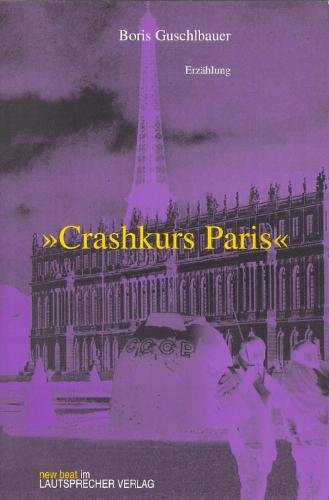 Product Image: Crashkurs Paris: Erzählung