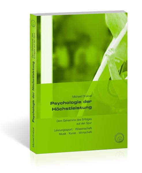 Psychologie der Höchstleistung Social Sciences