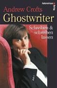 Ghostwriter: Schreiben & schreiben lassen: Bücher & schreiben lassen Essays & Short Stories