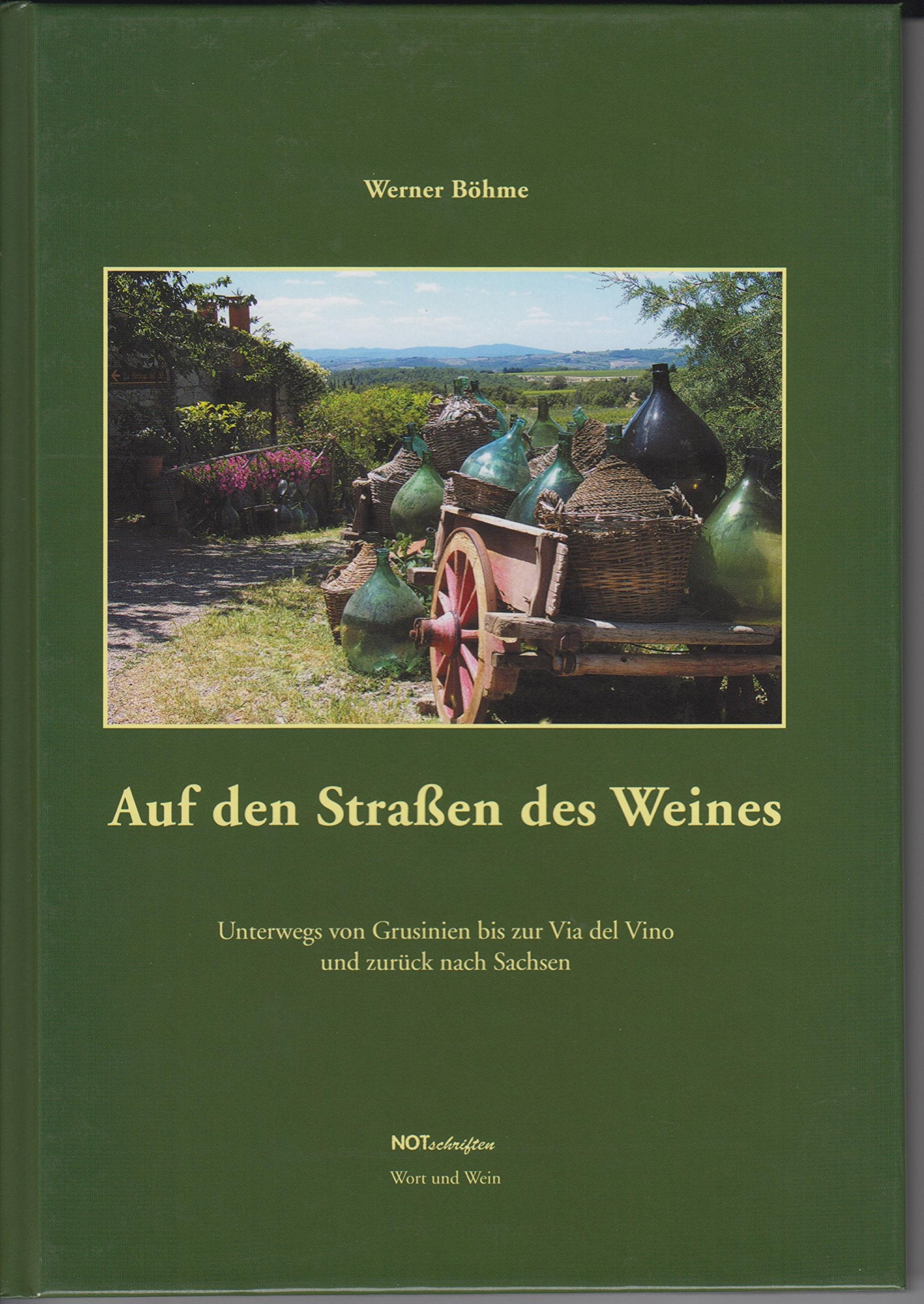 Mit Wort und Wein auf Winzerwegen: 200 Jahre Sächsische Weinbaugesellschaft Weinbauverband Sachsen e.V. Leisure, Home & Garden
