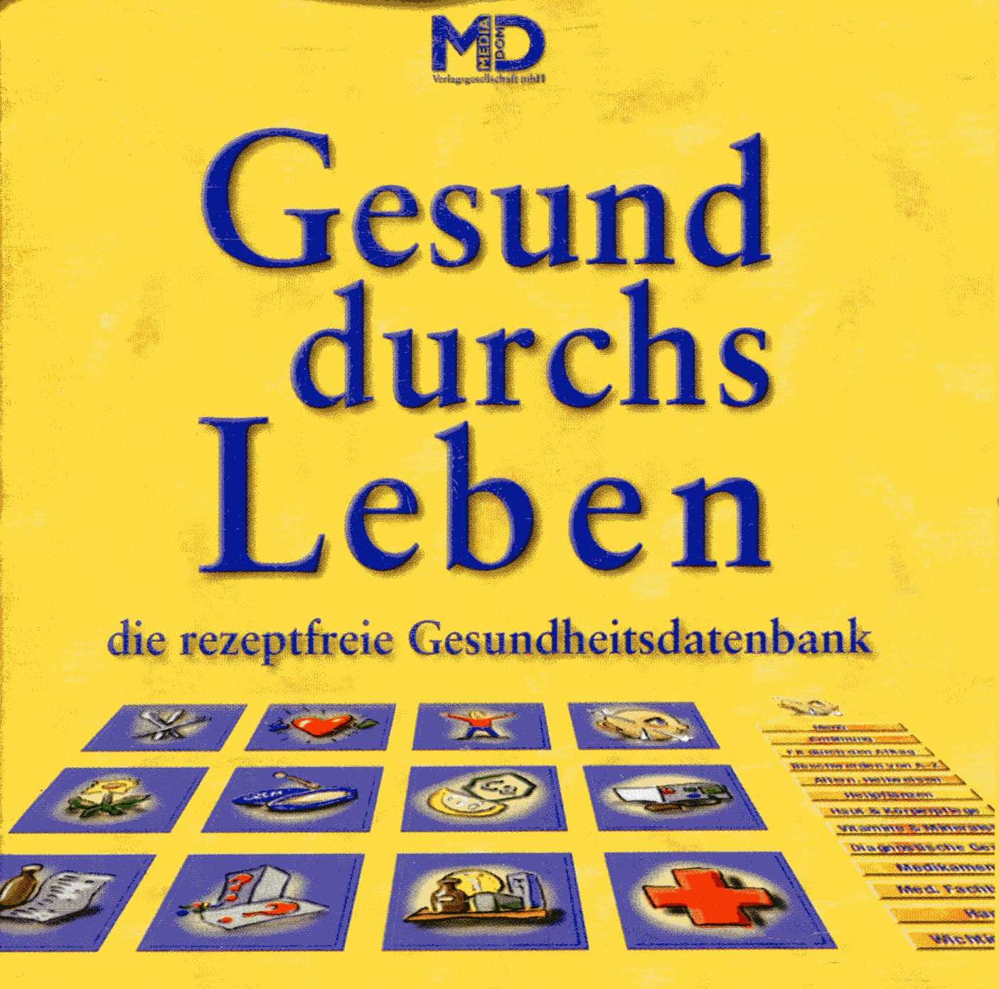 Gesund durchs Leben: Datenbank zur Selbstmedikation - rezeptfreie Arzneimittel - Alternative Heilweisen Health, Nutrition & Fitness