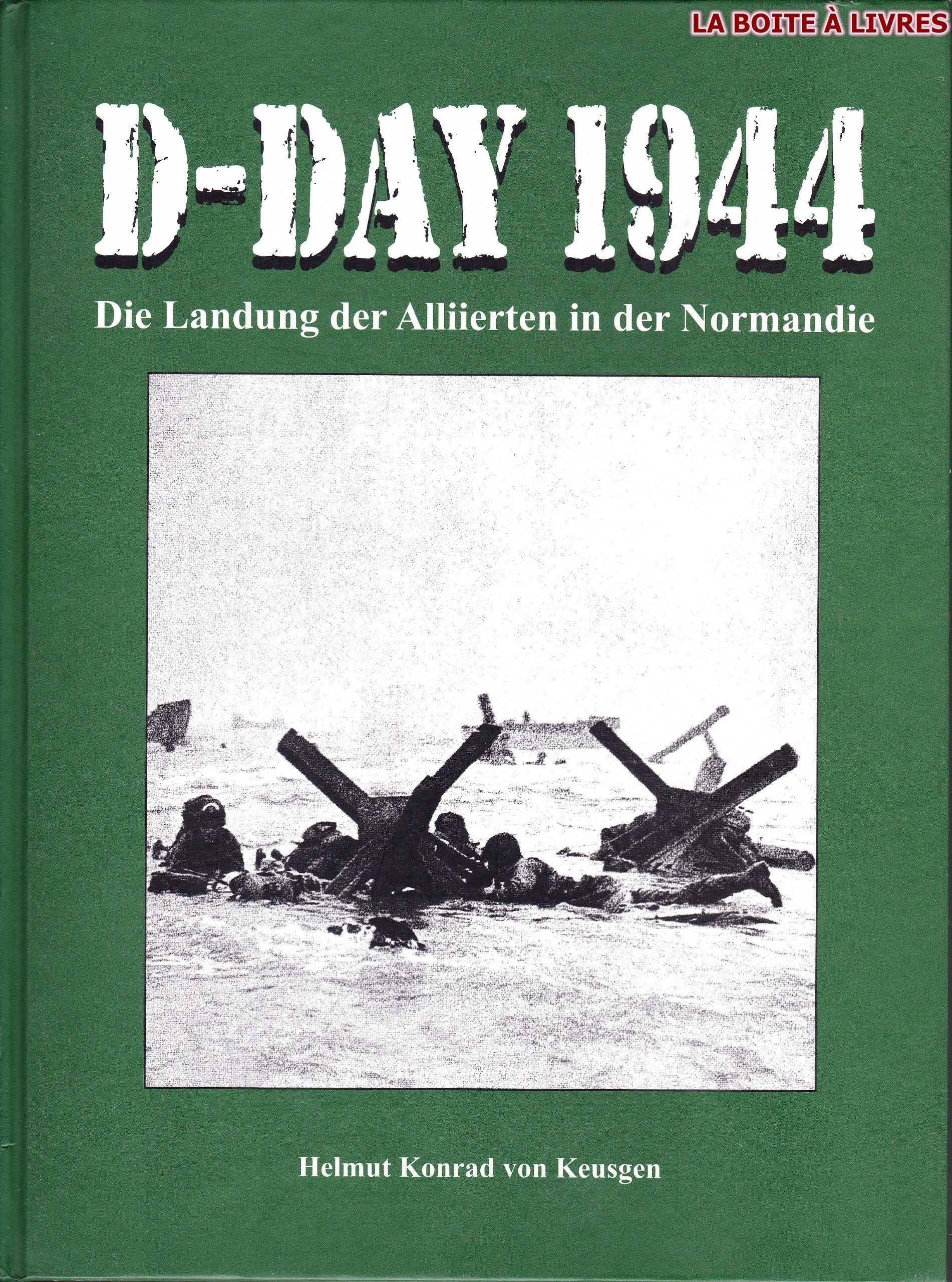 D-Day 1944: Die Landung der Alliierten in der Normandie Politics & History