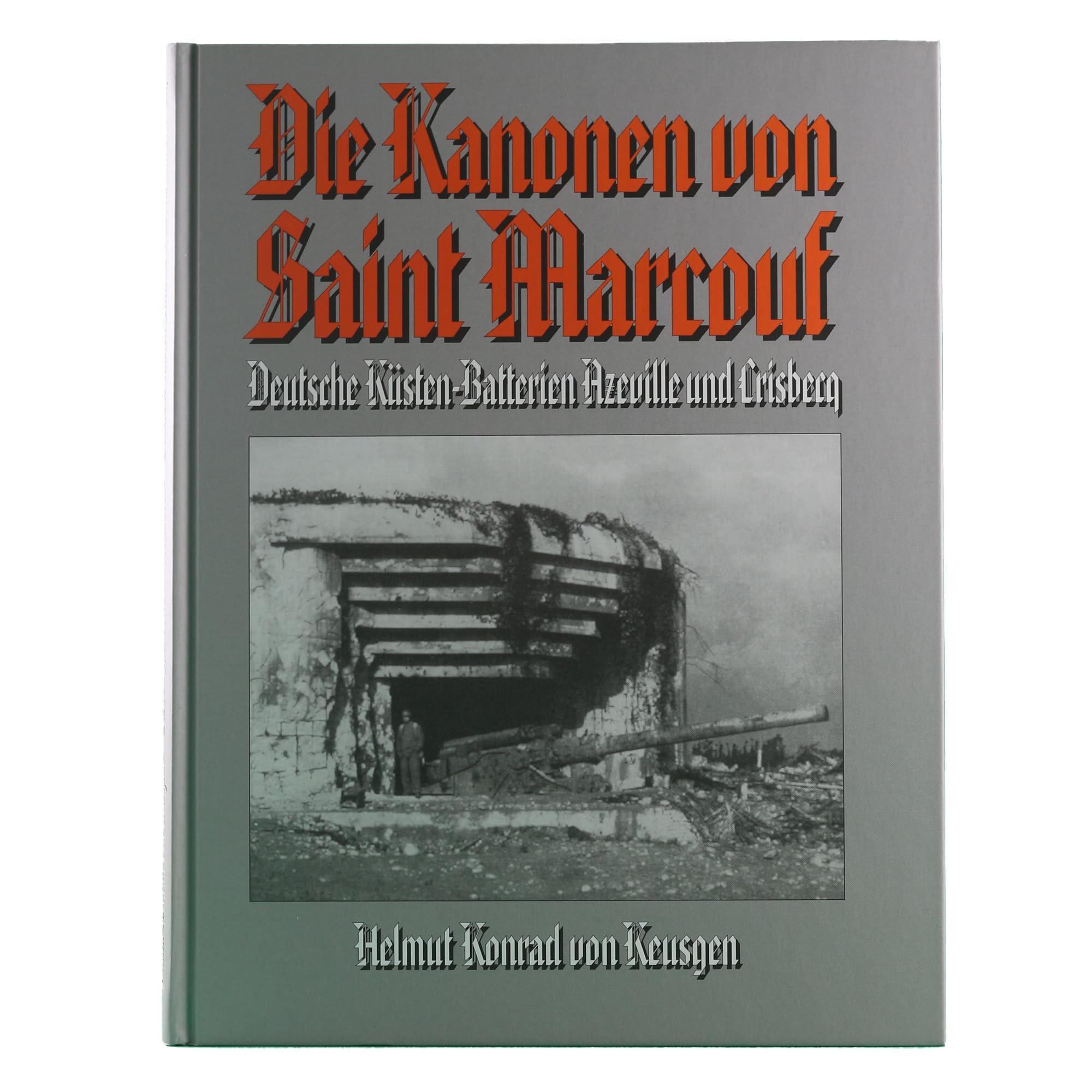 Die Kanonen von Saint Marcouf German history