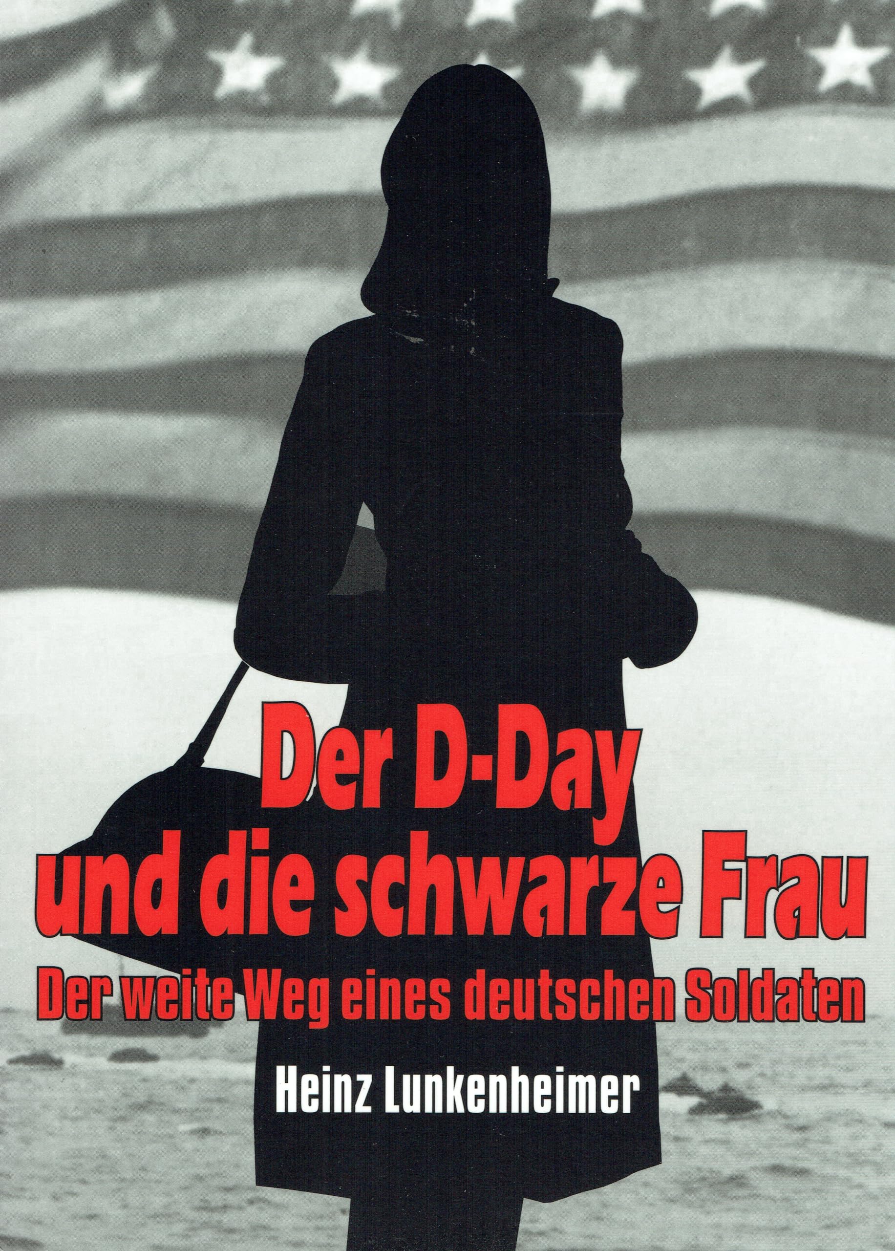 Der D-Day und die schwarze Frau book