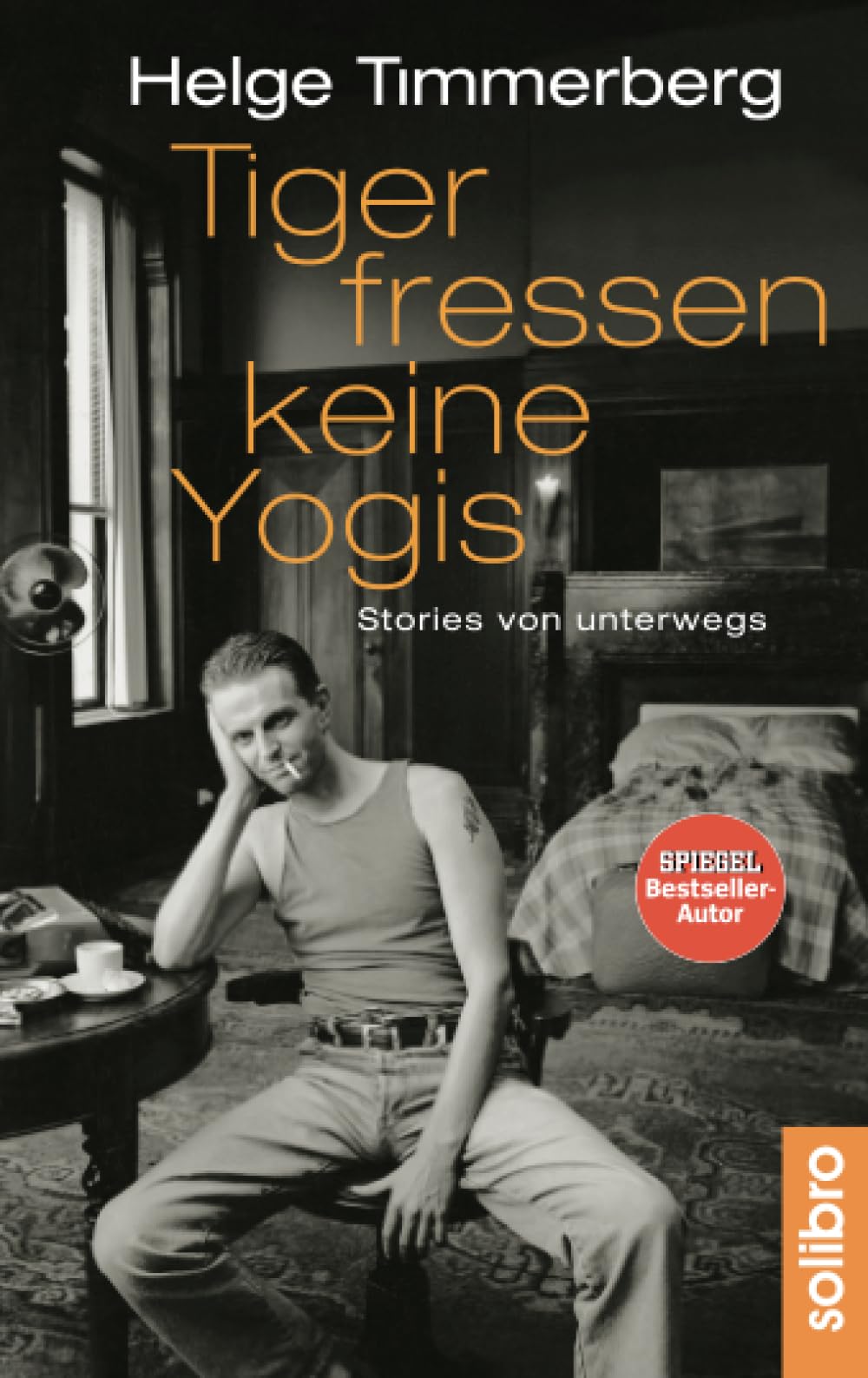 Tiger fressen keine Yogis Contemporary literature