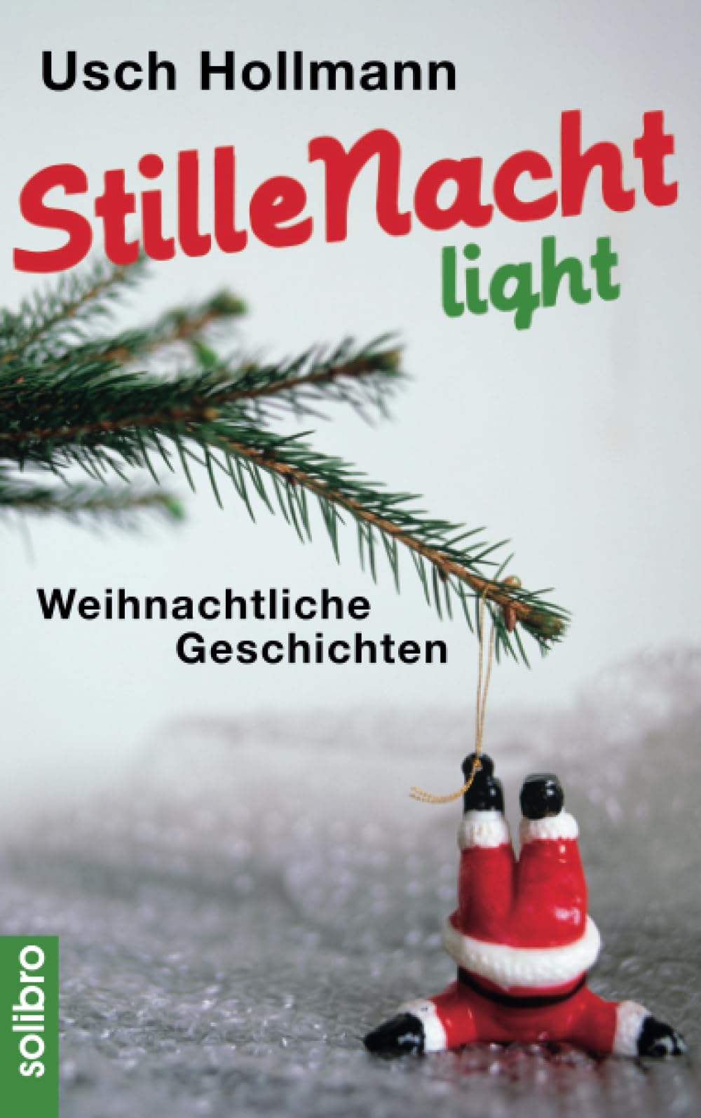 Stille Nacht light Contemporary literature Books