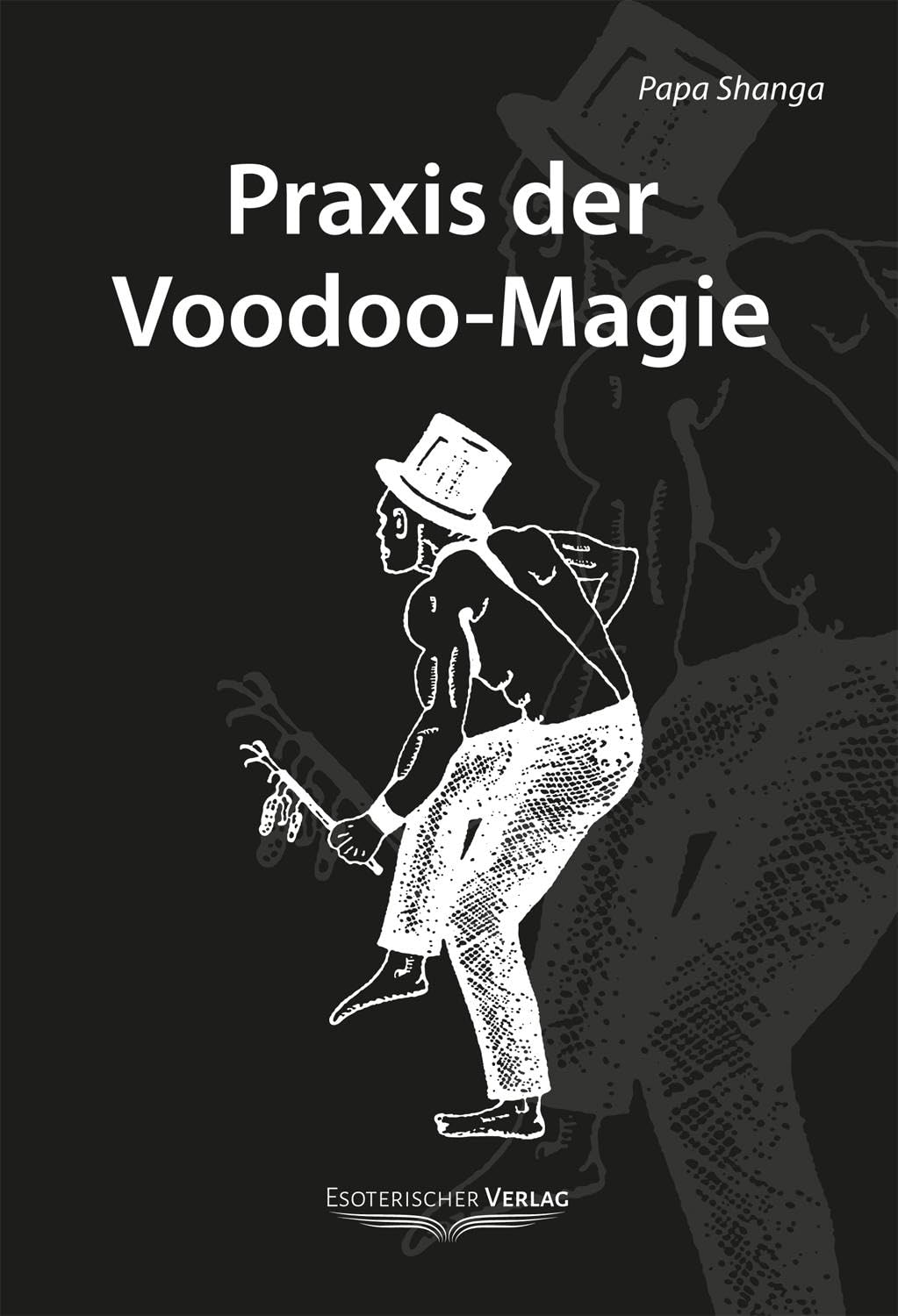 Praxis der Voodoo-Magie Psychology