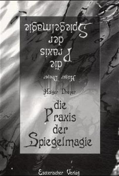 Product Image: Die Praxis der Spiegelmagie