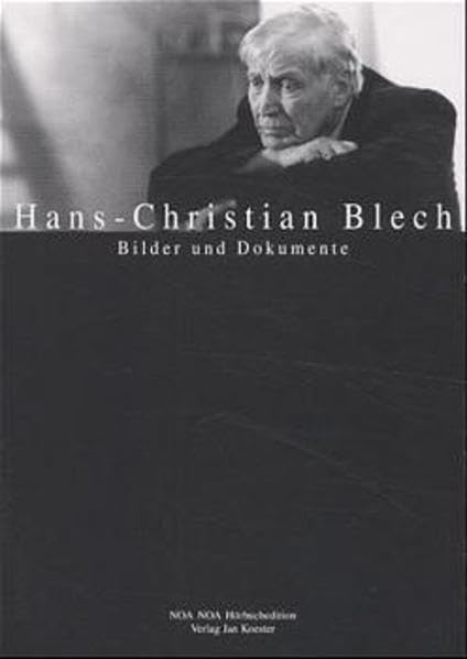 Hans-Christian Blech: Bilder und Dokumente (Hommage an Hans-Christian Blech - Kostbare Tondokumente) Art & Literature