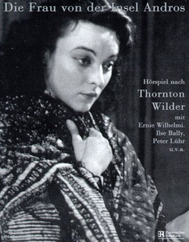 Die Frau von der Insel Andros: Hörspiel BR 1952 Contemporary literature