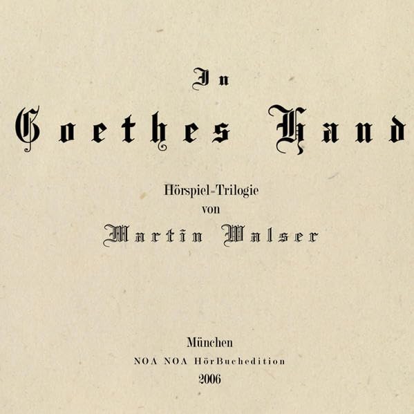 In Goethes Hand Essays & Short Stories