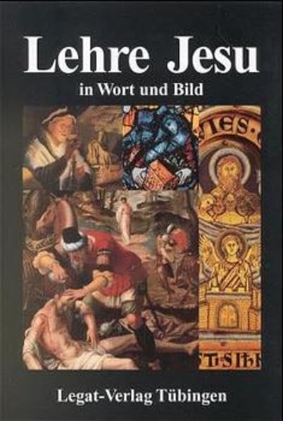 Lehre Jesu in Wort und Bild. book