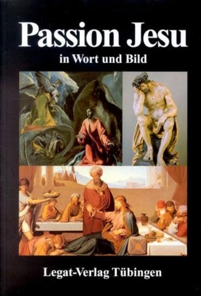 Wort und Bild Reihe / Passion Jesu in Wort und Bild Medicine