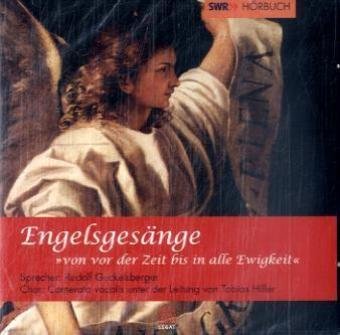 Engelsgesänge: Von vor der Zeit bis in alle Ewigkeit: Von vor der Zeit bis in alle Ewigkeit. Mit dem Chor "Camerata vocalis" unter der Leitung von Tobias Hiller Film, Art & Culture