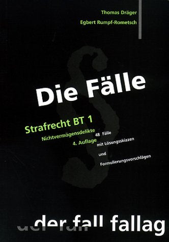 Die Fälle: Strafrecht BT 1. Nichtvermögensdelikte Law