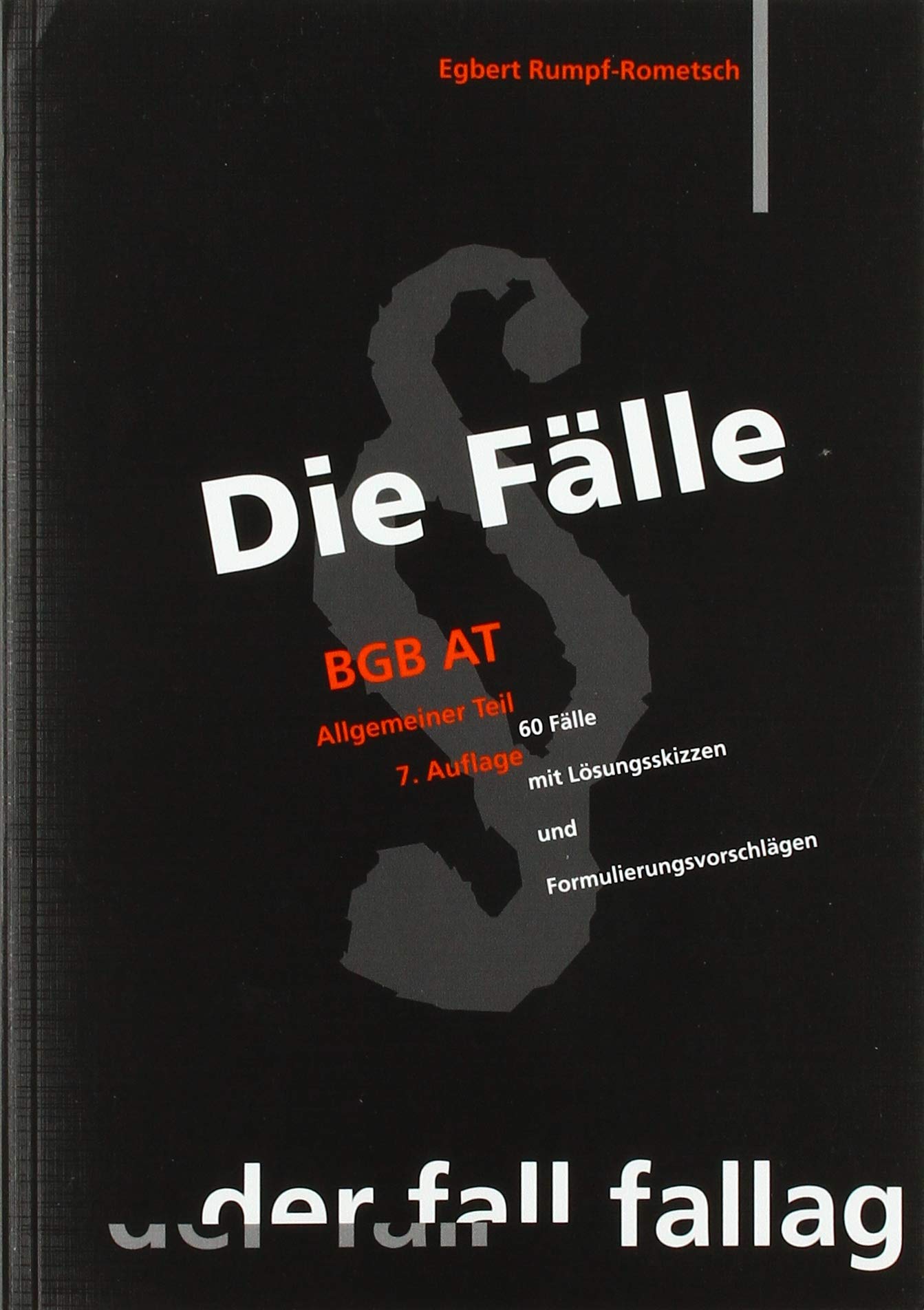 Die Fälle. BGB AT Law