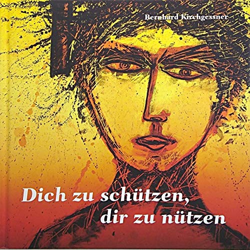 Dich zu schützen, dir zu nützen: Engelflorilegien des Hl. Bernhard von Clairvaux und Glasbilder von Mark Angus ausgewählt von Bernhard Kirchgessner Religion & Esotericism