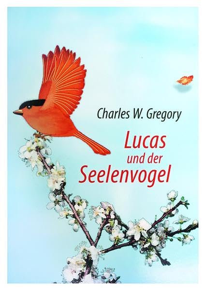 Lucas und der Seelenvogel: Eine Allegorie der Heilung Religion & Esotericism