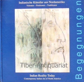 Begegnungen. Indianische Künstler aus Nordamerika. Visionen - Positionen - Traditionen Books