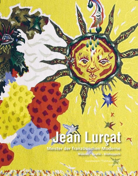 Jean Lurcat - Meister der Moderne: Malerei, Grafik, Bildteppich Film, Art & Culture