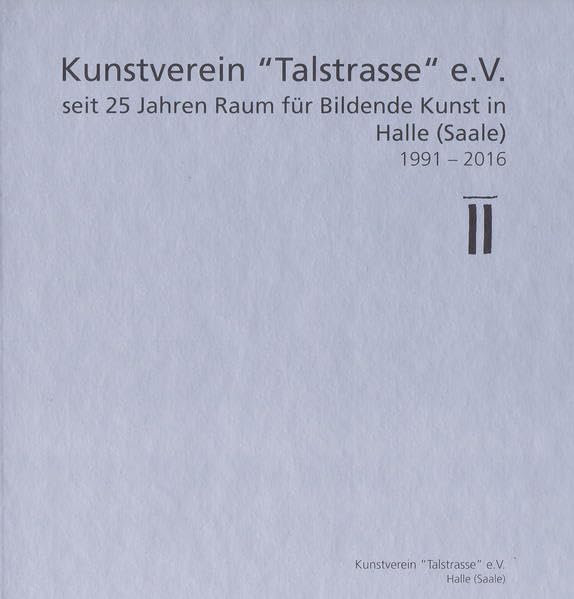 25 Jahre Kunstverein "Talstrasse" Film, Art & Culture