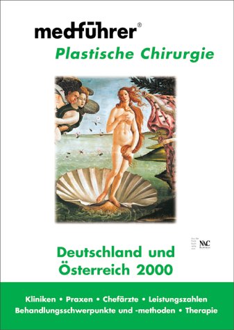 medführer Plastische Chirurgie. Deutschland und Österreich 2000. (Ratgeber) Medicine