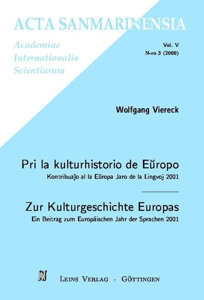 Pri la kulturhistorio de Eŭropo /Zur Kulturgeschichte Europas: Zweisprachig: Esperanto und Deutsch Social Sciences
