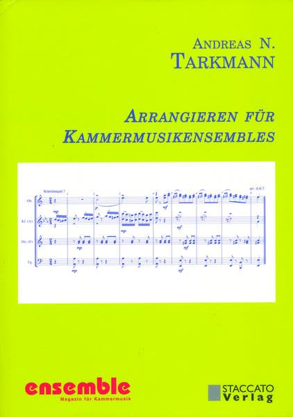 Arrangieren für Kammermusikensembles Sheet Music