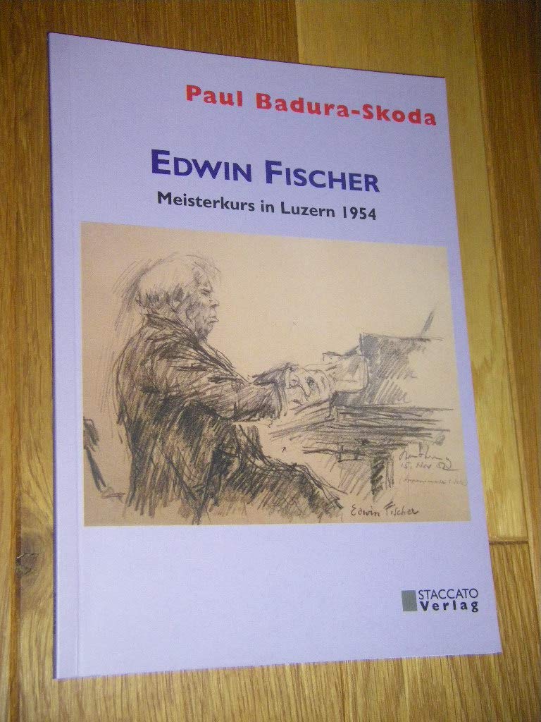 Edwin Fischer - Meisterkurs in Luzern 1954 Sheet Music