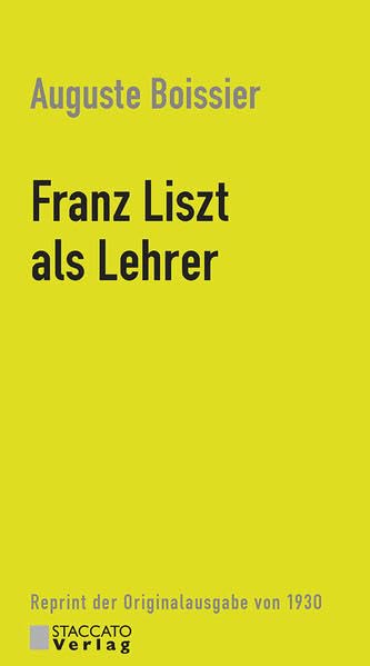Franz Liszt als Lehrer: Reprint der Originalausgabe von 1930 Books
